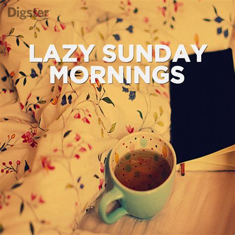 Lazy Sunday Mornings On Spotify