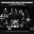 The Man Who Sold The World Live in London - Tony Visconti & Woody ...