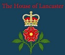 The House of Lancaster.
