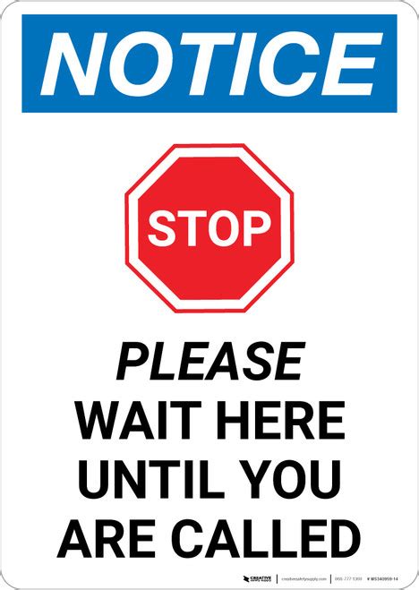 Notice Stop Please Wait Here Until You Are Called With Icon Portrait