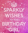 Pin by Angelica Figueroa on Favorite Quotes | Birthday girl quotes ...