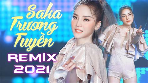 Sến Nhảy Remix 2021 Lk Nhạc Trẻ Remix Hay Nhất 2021 Saka Trương