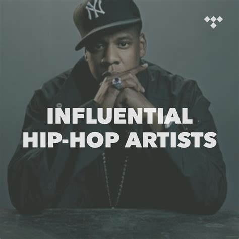Influential Hip Hop Artists On Tidal
