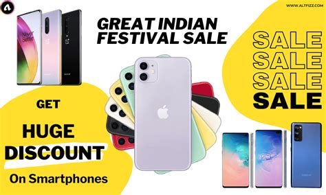 Get Huge Discount On Smartphones Great Indian Festival Sale Altfizz