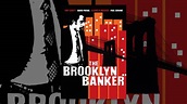 The Brooklyn Banker - YouTube