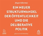 Ein neuer Strukturwandel der Öffentlichkeit und die deliberative ...