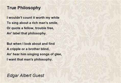 True Philosophy By Edgar Albert Guest True Philosophy Poem