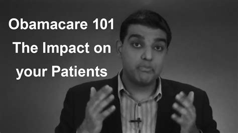 Obamacare 101 The Impact On Your Patients Youtube