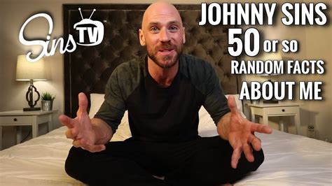 Random Facts About Me Johnny Sins Vlog Sinstv Youtube