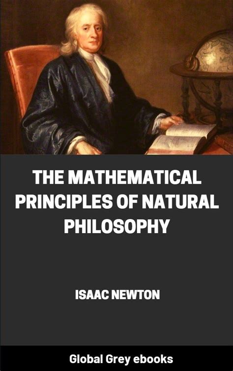 The Mathematical Principles Of Natural Philosophy By Isaac Newton