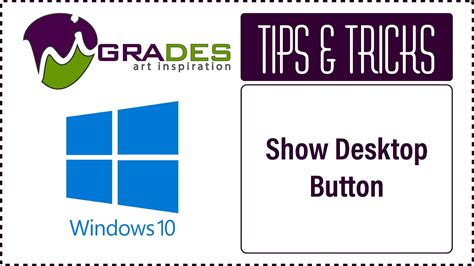How To Show Desktop Show Desktop Button Windows 10 Tips And Tricks
