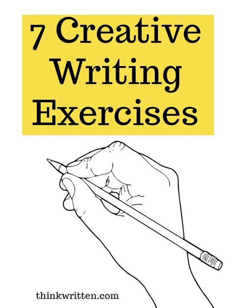 7 Creative Writing Exercises For Writers Thinkwritten