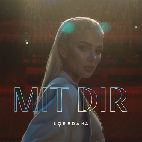 Mit Dir Single By Loredana Spotify