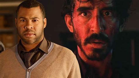 Jordan Peele Took A Leap Of Faith For Dev Patels Monkey Man That Might