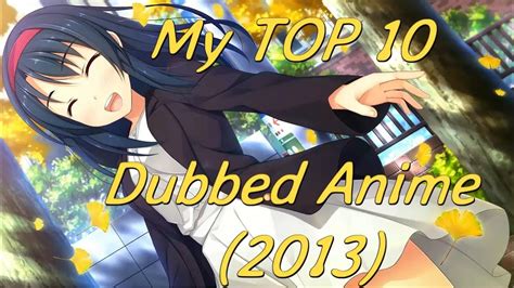 English Dubbed Animes On Youtube Top 10 Best English Dubbed Anime