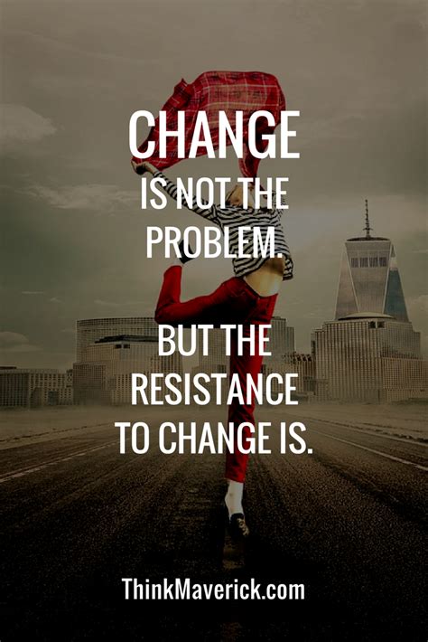 Positive Quotes For Dealing With Change Quotes