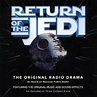 Return of the Jedi Radio Drama by Brian Daley — Reviews, Discussion ...