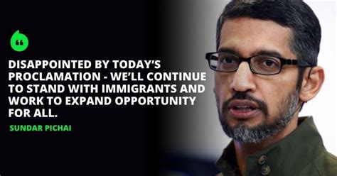 Sundar pichai quotes about india. Sundar Pichai Doesn't Support Donald Trump's H-1B ...