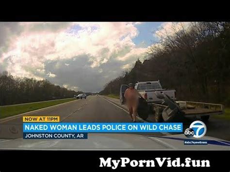 Dashcam Video Shows Naked Woman Leading Police On Wild Chase In