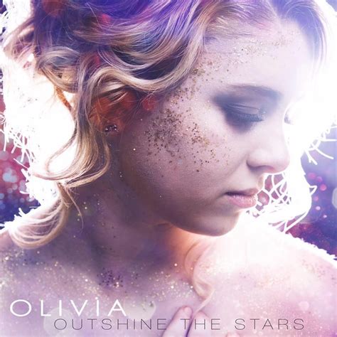 Olivia Unveils “outshine The Stars” Official Video Olivia Music