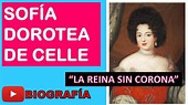 Sofía Dorotea de Celle (Biografía-Resumen) "La Reina infiel sin corona ...