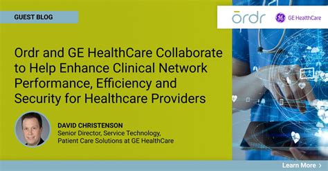 Ordr And Ge Healthcare Collaborate To Help Enhance Clinical Network