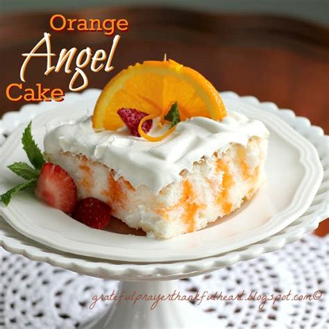 Check after thirty minutes to make sure the cake is submerged in the jello. With a Grateful Prayer and a Thankful Heart: Orange Angel ...