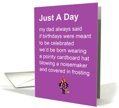Just A Day A Funny Happy Birthday Poem Card 1733528