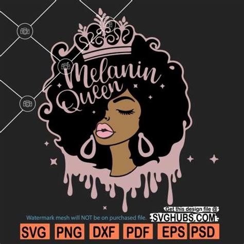 Melanin Queen Svg File Melanin Hair Svg Dripping Melanin Svg Melanin