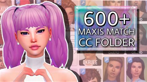 💙 600 Items Maxis Match Cc Folder Sims 4 Female Male Child