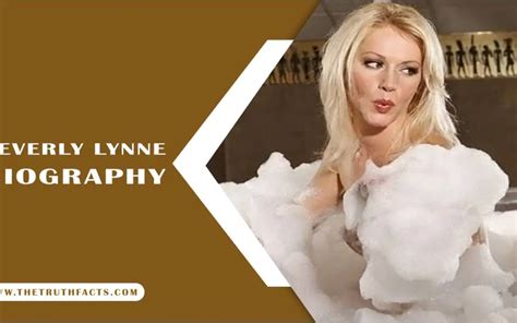 Beverly Lynne Biography Age Height Relation Marriage