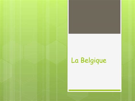 Ppt La Belgique Powerpoint Presentation Free Download Id2276845