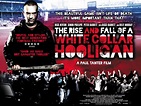 New Poster for The Rise and Fall of a White Collar Hooligan - HeyUGuys