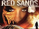Red Sands (2009) - Rotten Tomatoes