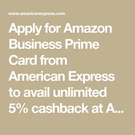 American express unlimited credit card. Apply for Amazon Business Prime Card from American Express ...