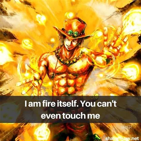 21 Best Portgas D Ace Quotes For One Piece Fans Shareitnow