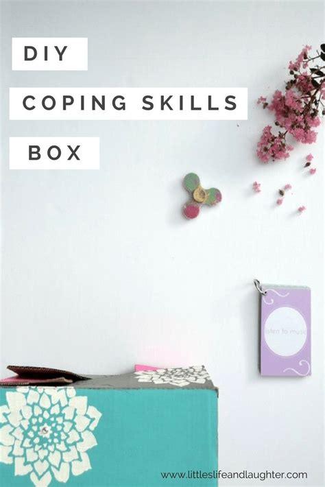 Diy Coping Skills Box Coping Skills Coping Skills List Healthy