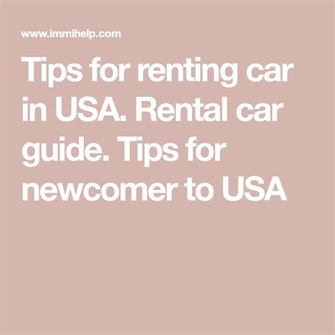 Tips For Renting Car In Usa Rental Car Guide Tips For Newcomer To Usa