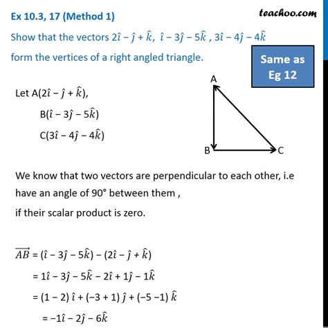 Ex 103 17 Show Vectors Form Vertices Of Right Angled Triangle