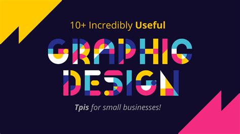 10 Incredibly Useful Graphic Design Tips For Small Business