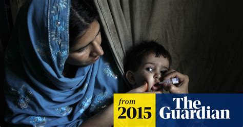 Pakistan Sees Huge Drop In Polio Cases Global Development The Guardian
