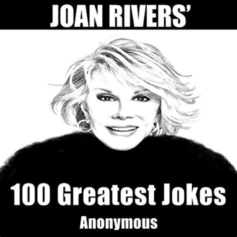 Joan Rivers 100 Greatest Jokes Audible Audio Edition