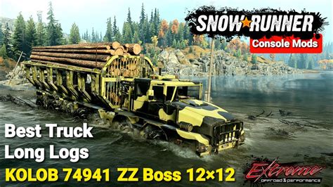 Snowrunner Best Truck Long Logs Kolob 74941 Zz Boss 12×12 Youtube