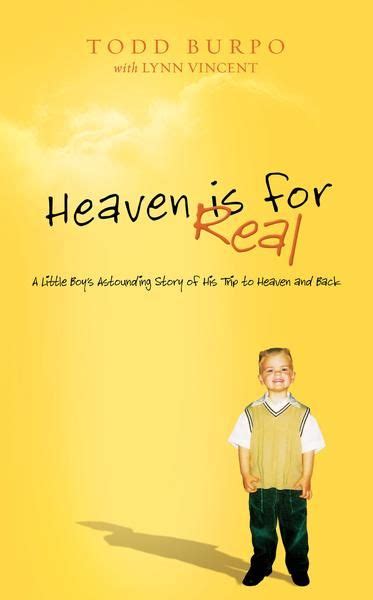 Heaven Is For Real Paperback Book By Todd Burpo In 2020 Nonfiction