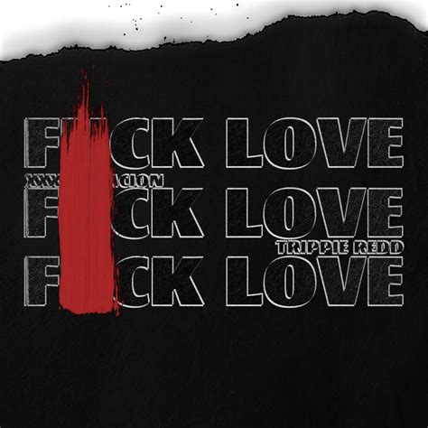 Xxxtentacion Fuck Love Reviews Album Of The Year
