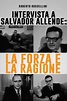 ‎Interview with Salvador Allende: Power and Reason (1973) directed by ...