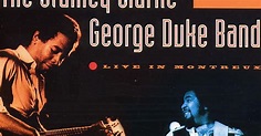 THE STANLEY CLARKE GEORGE DUKE BAND - LIVE IN MONTREUX