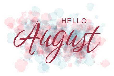 Hand Drawn Hello August Lettering Graphic By Clton Studio Graphic