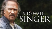 Sidewalk Singer (2011) | Full Movie | Alan Maki | Jason Carter | Joshua ...