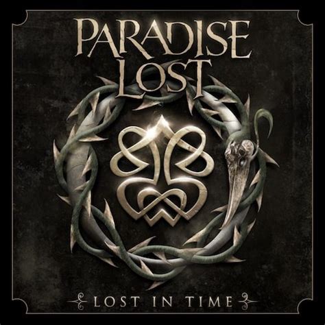 Paradise Lost Lost In Time Encyclopaedia Metallum The Metal Archives